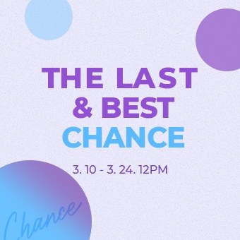 THE LAST  & BEST CHANCE